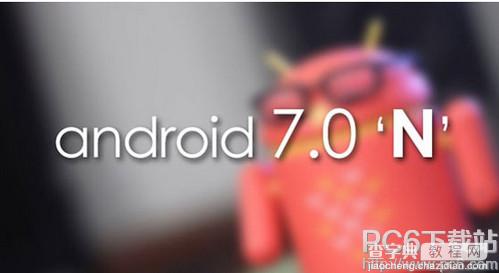 android 7.0系统好用吗1