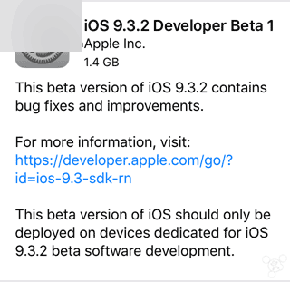 苹果iOS9.3.2 Beta1开发者预览版固件更新发布 bug修复和改进1
