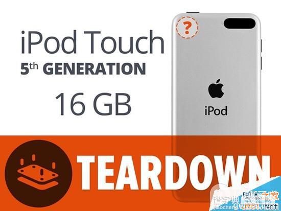 iPod touch5做工怎么样 16GB iPod touch5最全拆解内部详细步骤1