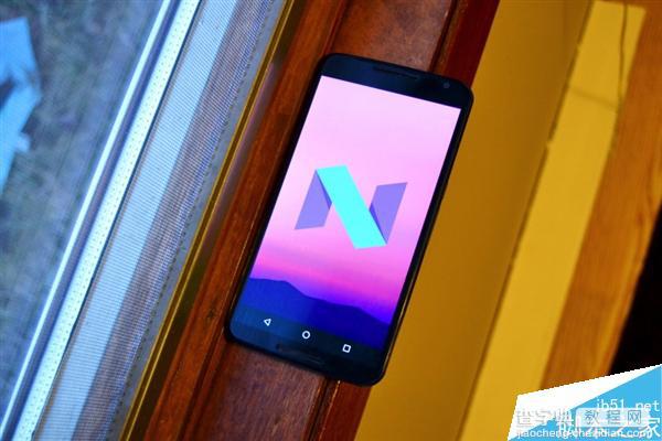Android 7.0首波完整的工厂镜像下载：Nexus狂喜1