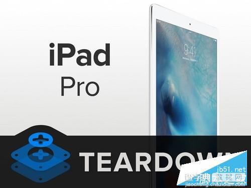 苹果iPad Pro怎么样？iPad Pro内部零件详细拆解评测2