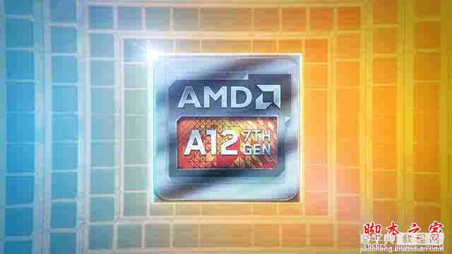 AMD APU A12-9800 CPU怎么样？第七代APU A12-9800详细评测2