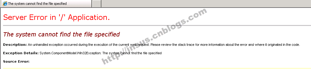 ASP.NET The system cannot find the file specified解决办法1