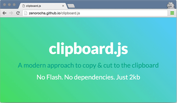 Clipboard.js 无需Flash的JavaScript复制粘贴库1